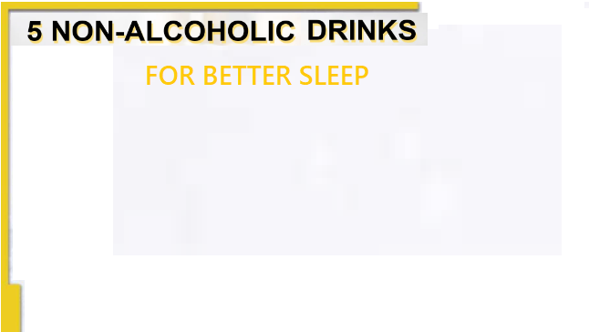 5-non-alcoholic-drinks-to-promote-restful-sleep